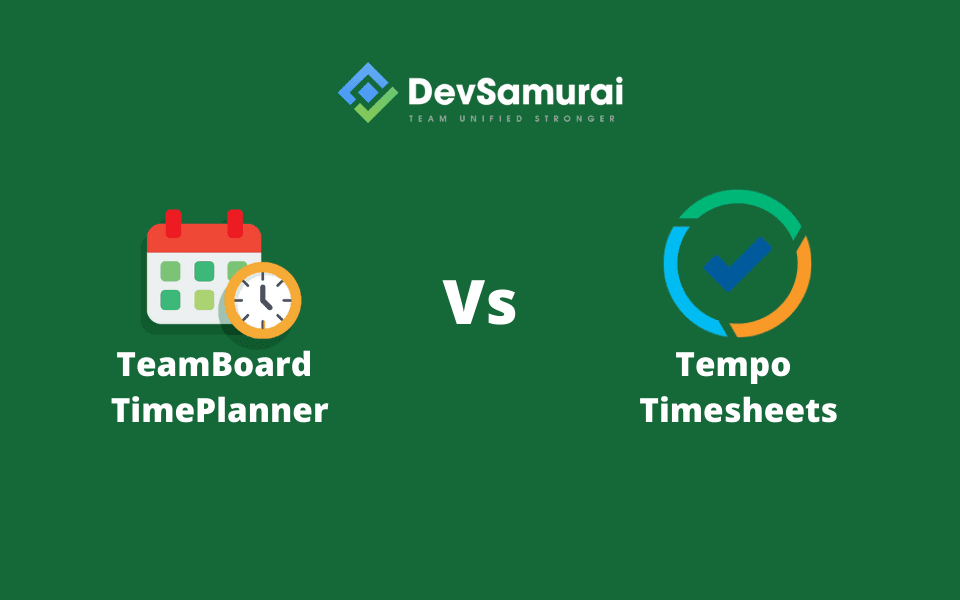 Devsamurai TimePlanner vs Tempo Timesheets