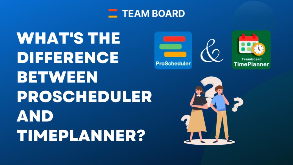 What's the difference between ProScheduler and TimePlanner